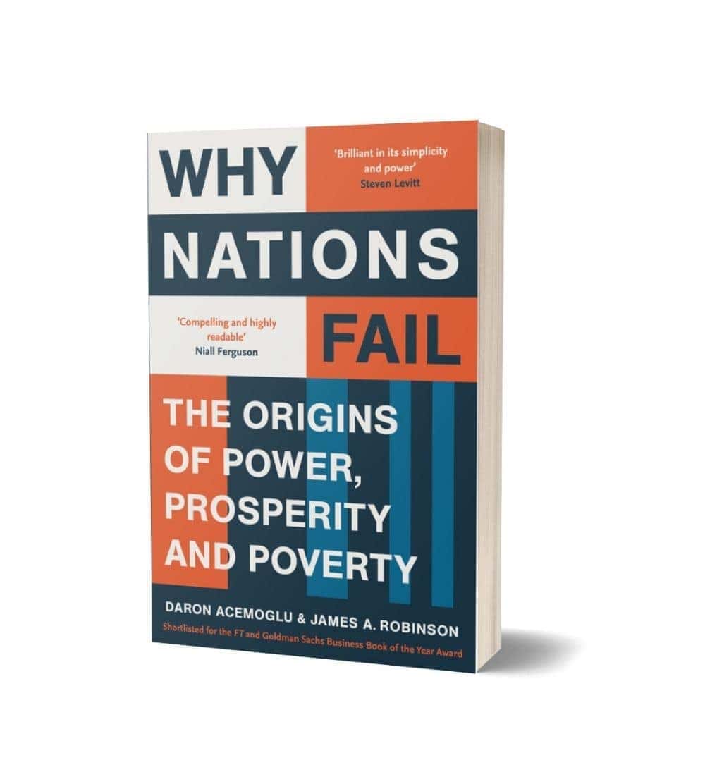 Why Nations Fail The Origins Of Power Prosperity And Poverty By Jam Why Nations Fail The Origins Of Power Prosperity And Poverty By Jam